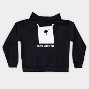 Bear with Me Kids Hoodie